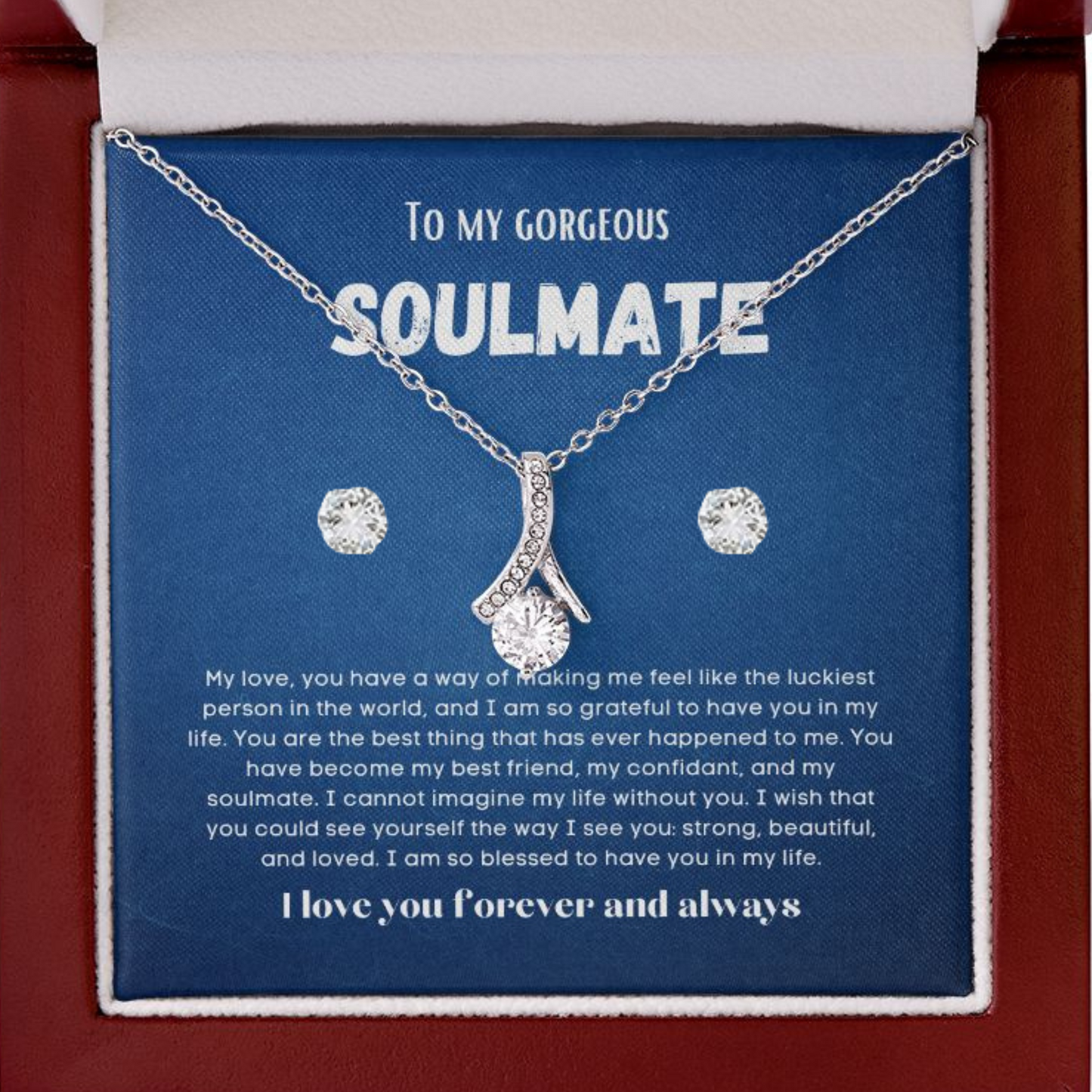 To my soulmate Alluring necklace set with earrings