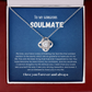 To my soulmate gift for birthday or anniversary and Valentinesday