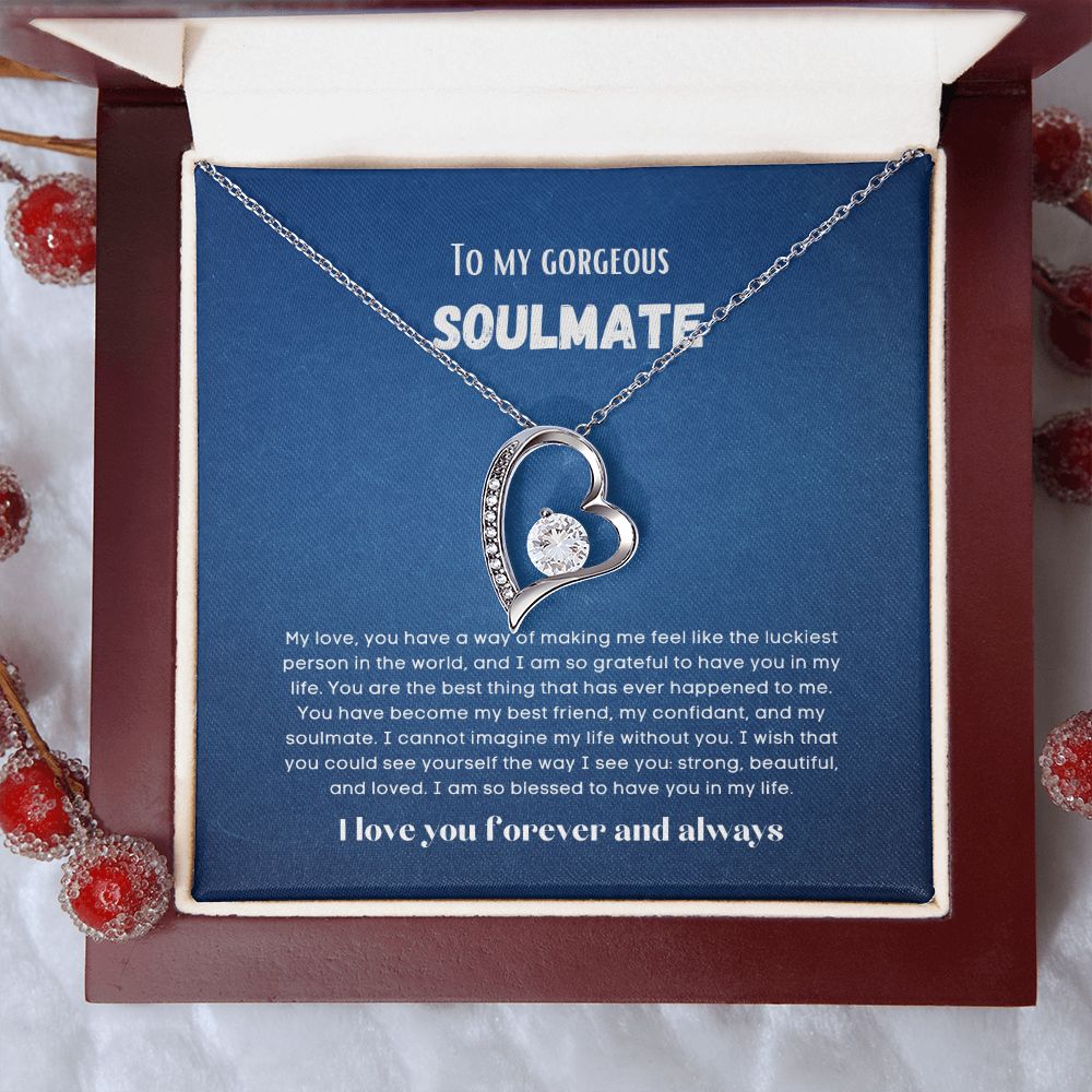 To my soulmate necklace forever