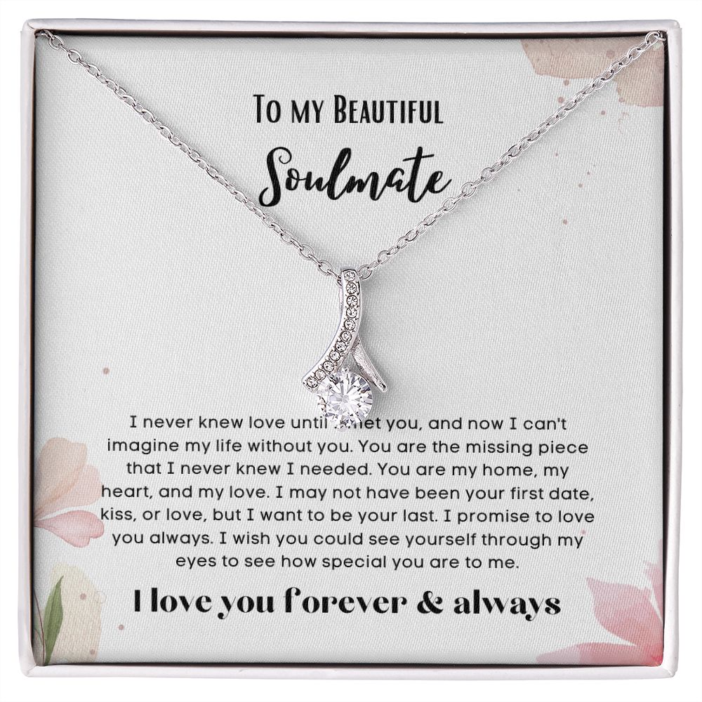 To my soulmate gift for birthday or anniversary and Valentinesday