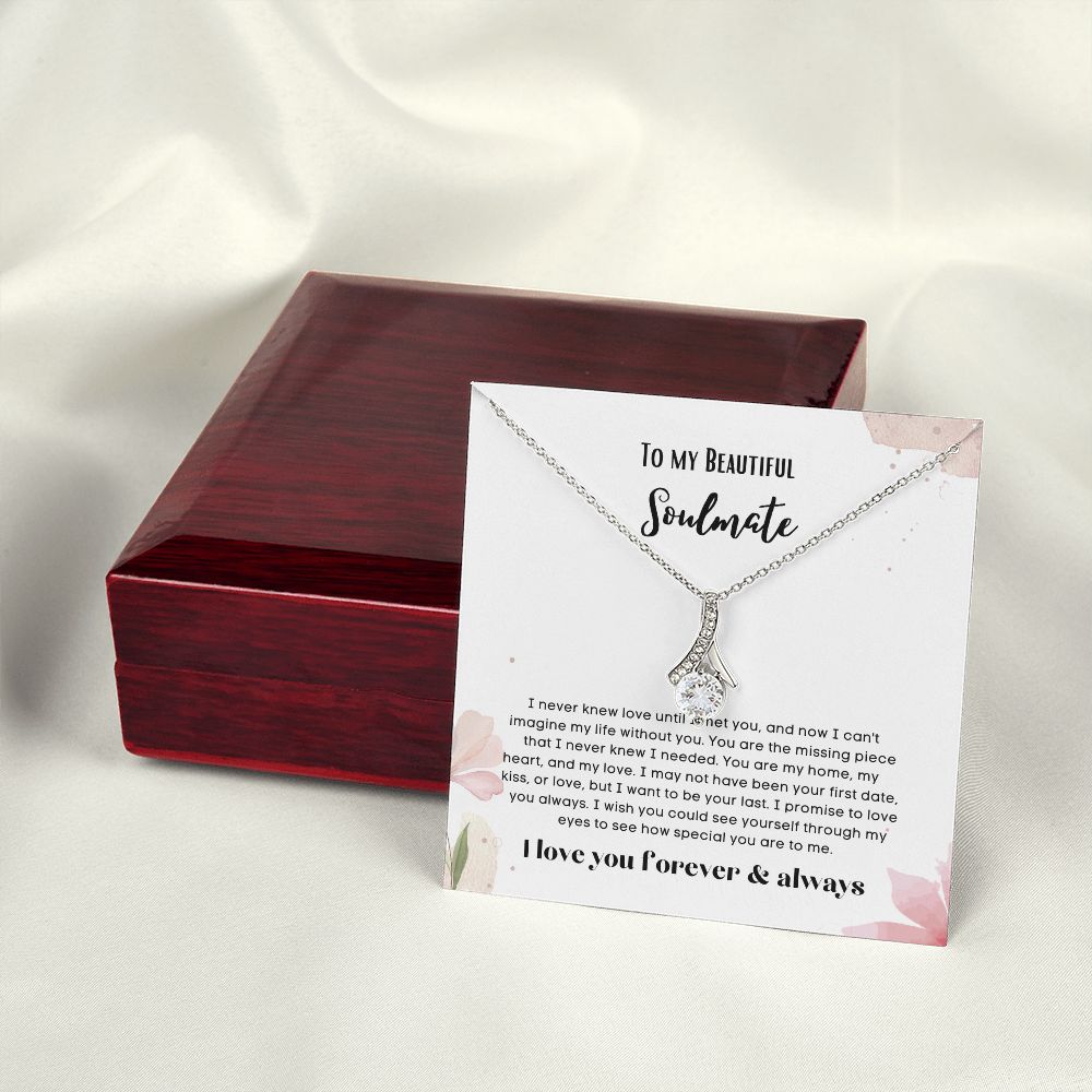 To my soulmate alluring beauty necklace gift for birthdays and special occasion