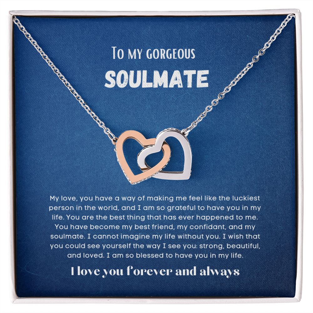 To my soulmate gift for birthday or anniversary and Valentinesday