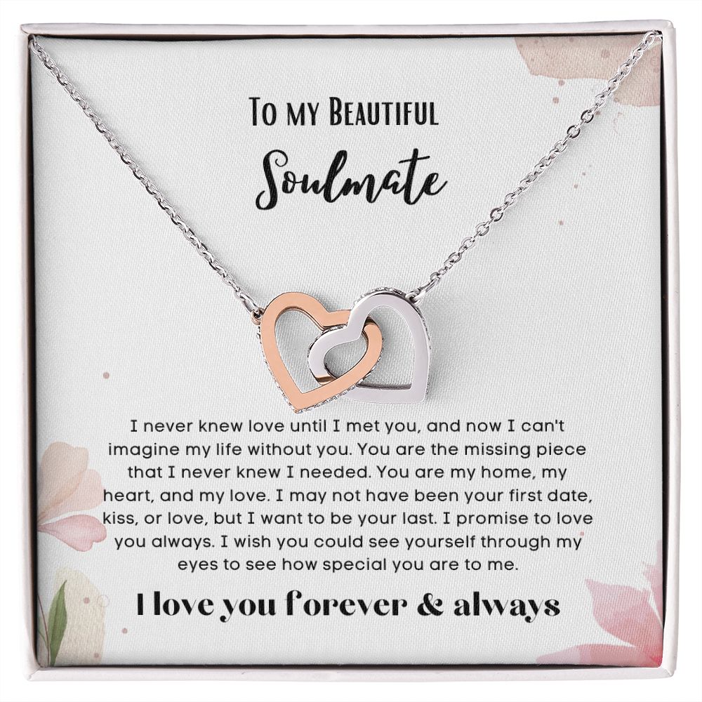 To my soulmate gift for birthday or anniversary and Valentinesday