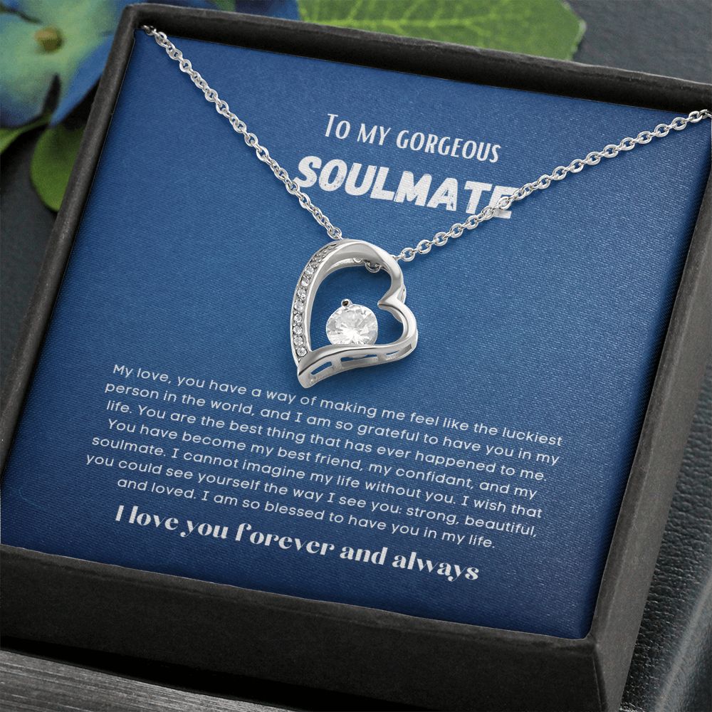 To my soulmate necklace forever